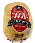 Member Mark Oven Roasted Turkey Breast (weight is between 4-5lbs)